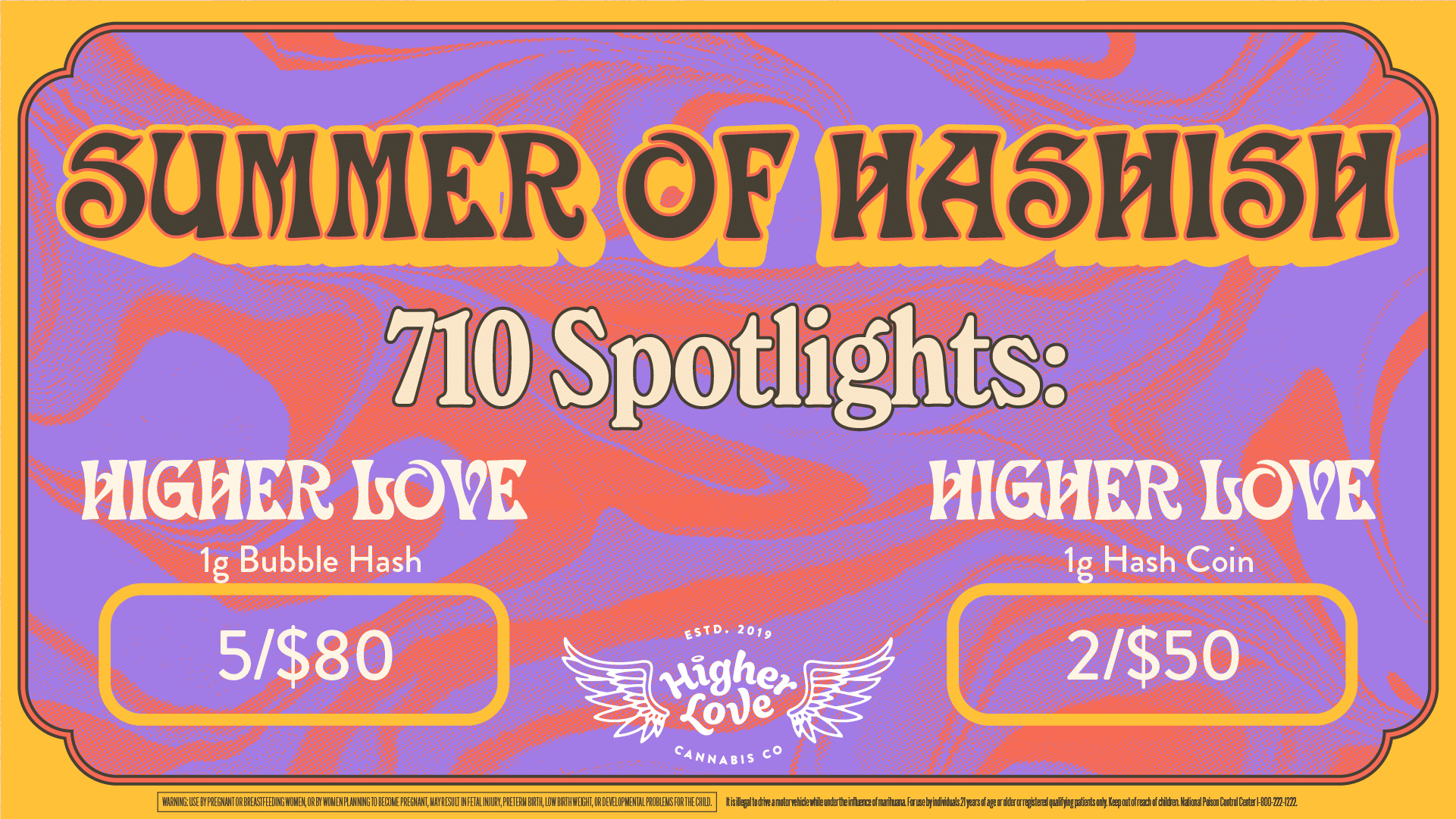 Higher Love Summer of Hashish